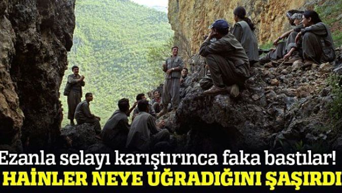 PKK&#039;lılar ezanla selayı karıştırınca planları suya düştü