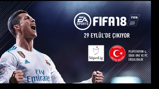 FIFA 18, Türkiye Süper Lig ile geliyor!