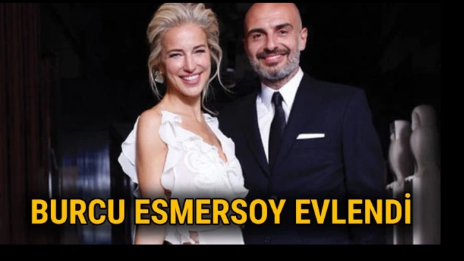 Burcu Esmersoy evlendi | Burcu Esmersoy kiminle evlendi? | Berk Suyabatmaz kimdir?