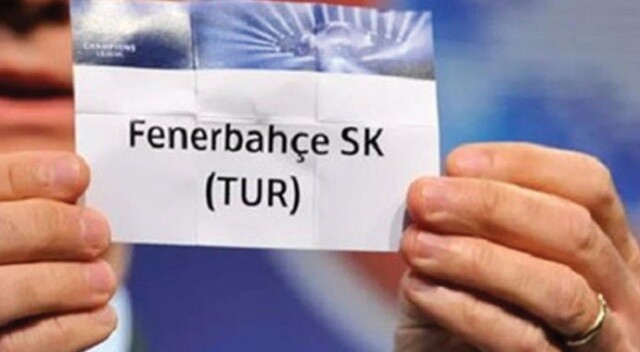 Fenerbahçe&#039;nin rakibi belli oldu! ( Fenerbahçe&#039;nin Şampiyonlar Ligi&#039;ndeki Rakibi Hangi Takım Oldu )