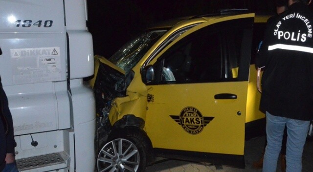 Taksi şoförü kazada hayatını kaybetti