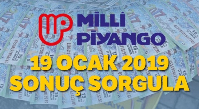 Milli Piyango Sorgulama 19 Ocak 2019 MPİ | Milli Piyango sonuçları Sıralı tam liste