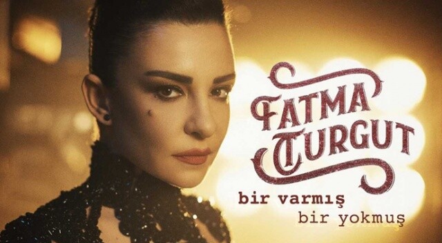 Fatma Turgut&#039;un ilk solo albümünün teklisi yayında