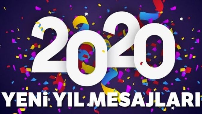 En Güzel Yeni Yıl Mesajları ve Yılbaşı Sözleri | 2020 Yılbaşı resimli mesajları, sözleri (Whatsapp Sms Yılbaşı Mesajları tıkla)