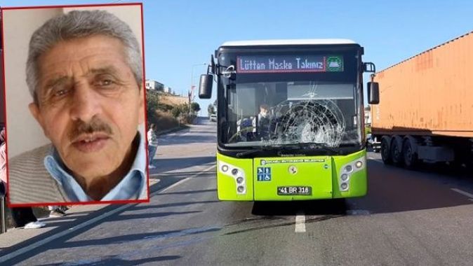 Kocaeli&#039;de halk otobüsünün çarptığı şahıs hayatını kaybetti