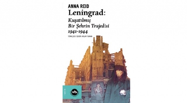 Leningrad&#039;ın bilinmeyen tarihi