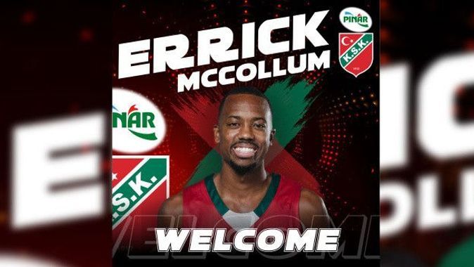 Errick McCollum Pınar Karşıyaka formasıyla Türkiye&#039;ye döndü