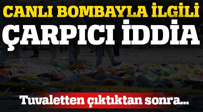 Ankara'daki canlı bombayla ilgili çarpıcı iddia Ankara'daki canlı bombayla ilgili çarpıcı iddia