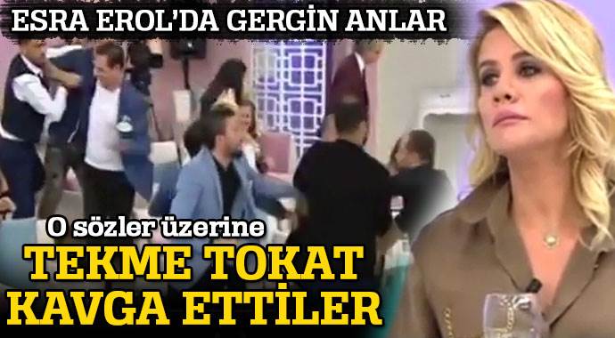 Esra Erol&#039;da tekme tokat kavga