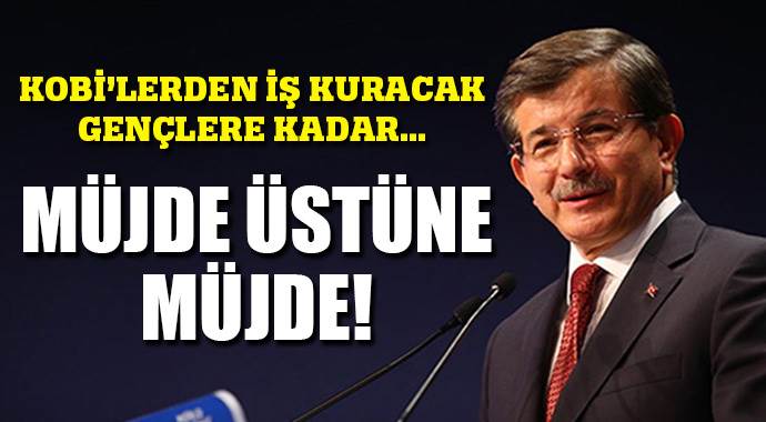 Başbakan'dan müjde üstüne müjde! Başbakan'dan müjde üstüne müjde!