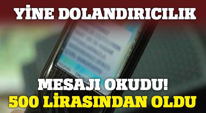 Okuduğu mesajla 500 lirasından oldu Okuduğu mesajla 500 lirasından oldu