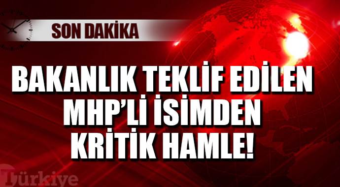 MHP&#039;li Tuğrul Türkeş bakanlık teklifini kabul etti