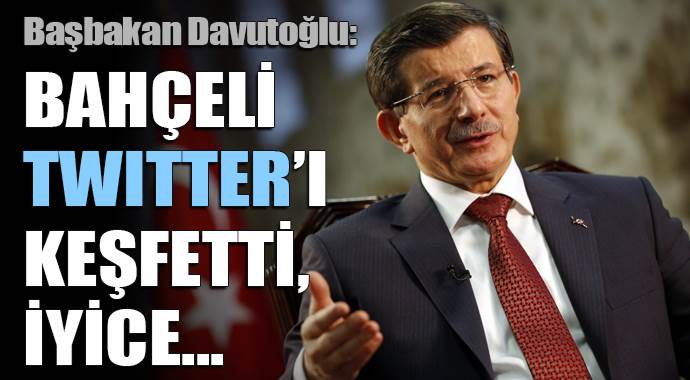 Davutoğlu'ndan Bahçeli'ye Twitter eleştirisi Davutoğlu'ndan Bahçeli'ye Twitter eleştirisi
