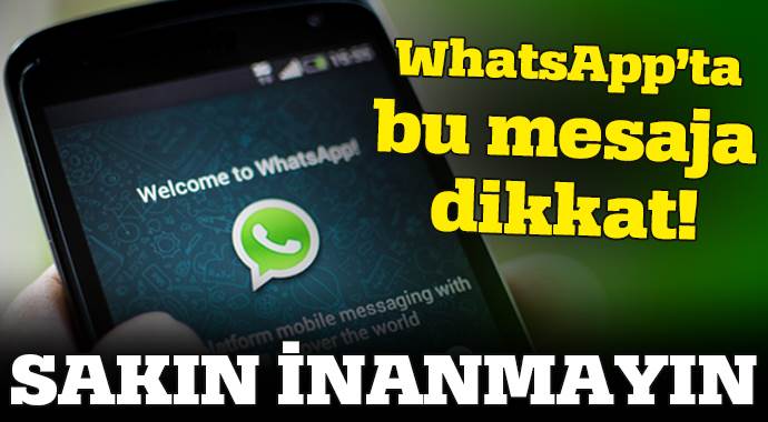 WhatsApp'tan "asılsız mesaj" uyarısı WhatsApp'tan "asılsız mesaj" uyarısı