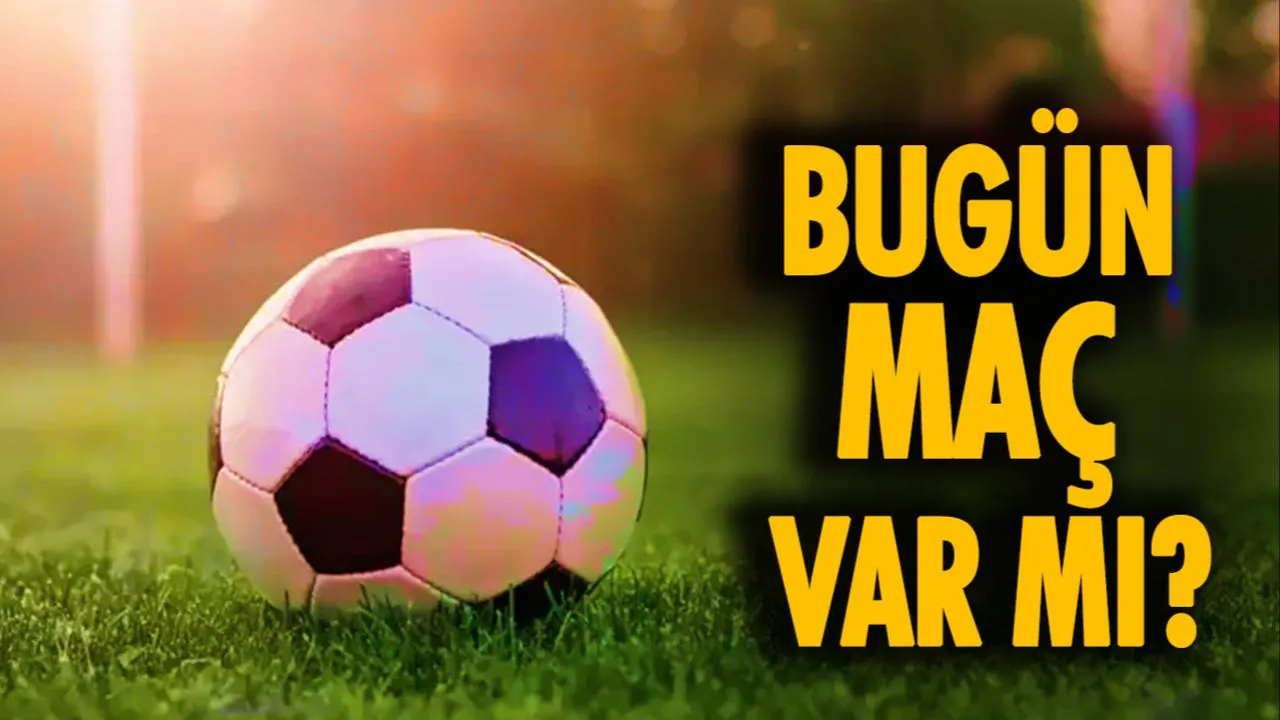 Bugün maç var mı? 22 Kasım Cumartesi maç takvimi