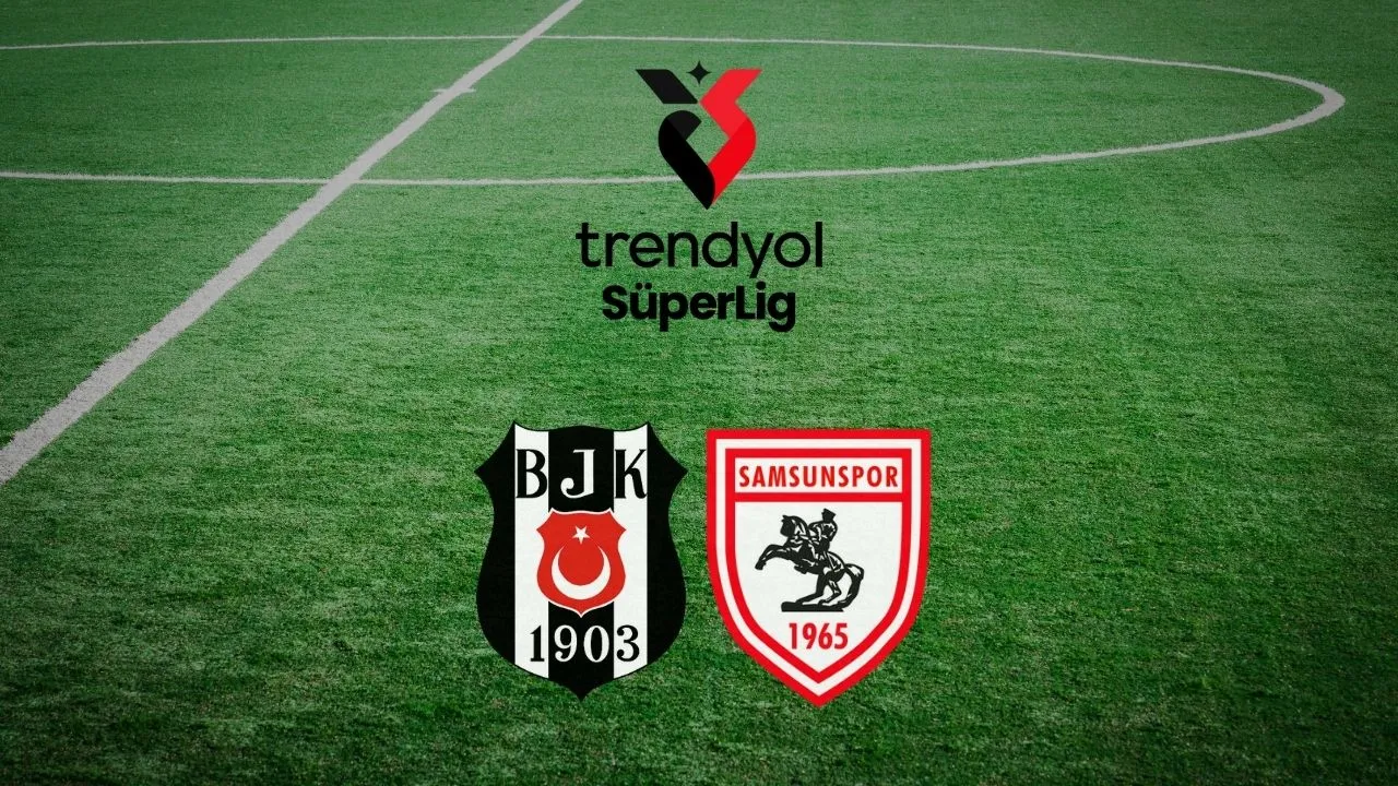 Beşiktaş Samsunspor maçı hangi kanalda, nereden izlenir? Maç yayın bilgileri netleşti
