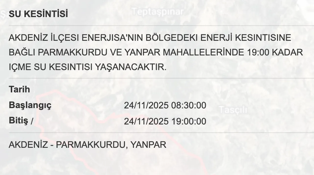 Son dakika MESKİ su kesintisi! 24 Kasım Mersinde sular ne zaman gelecek, saat kaçta?