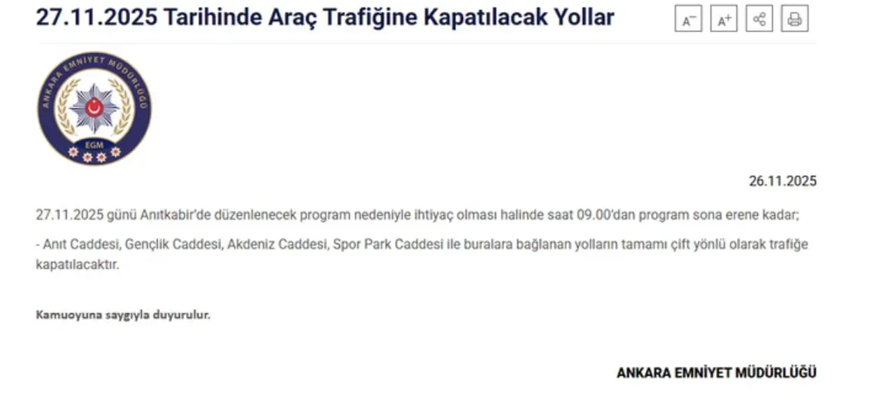 27 Kasım Ankarada hangi yollar kapalı? Ankara Emniyet Müdürlüğü duyurdu