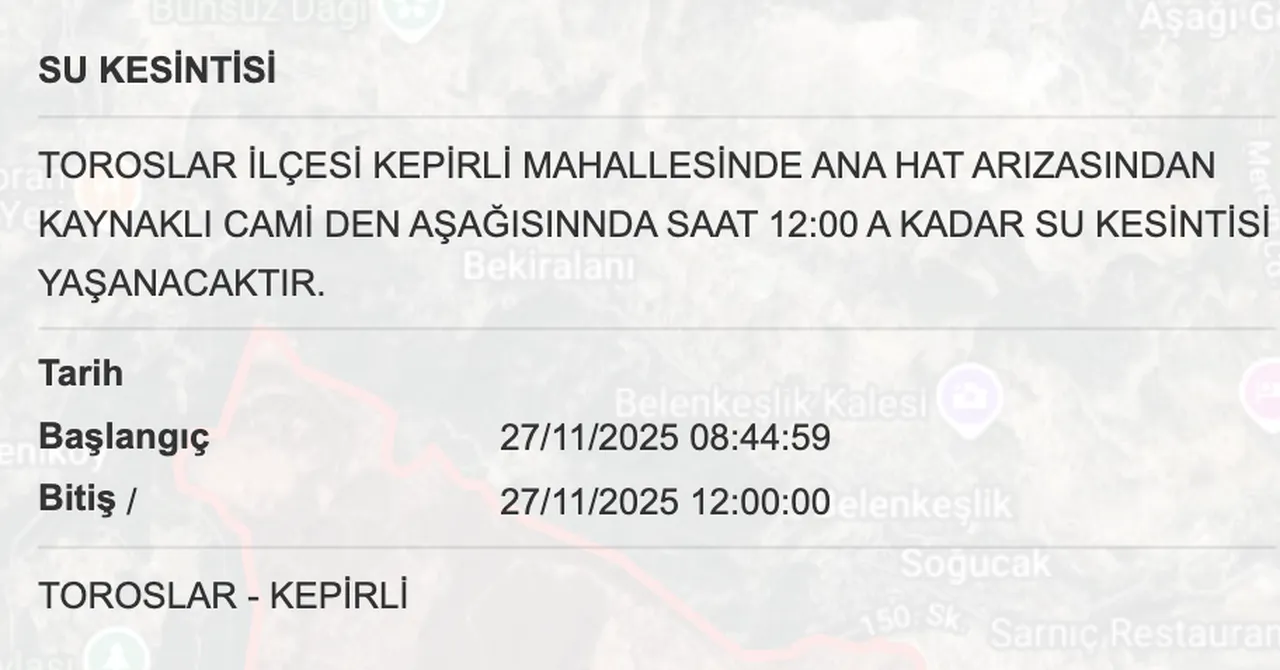 MESKİ su kesintisi: 27 Kasım Mersinde sular ne zaman gelecek?