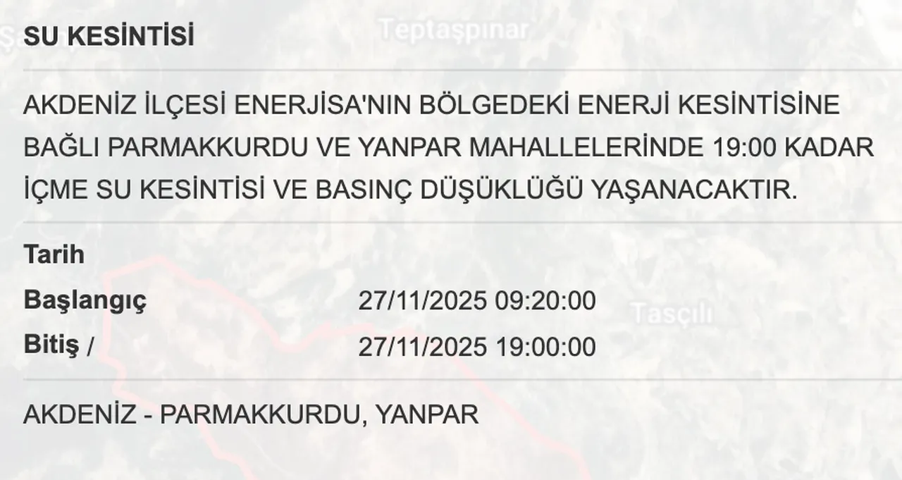 MESKİ su kesintisi: 27 Kasım Mersinde sular ne zaman gelecek?