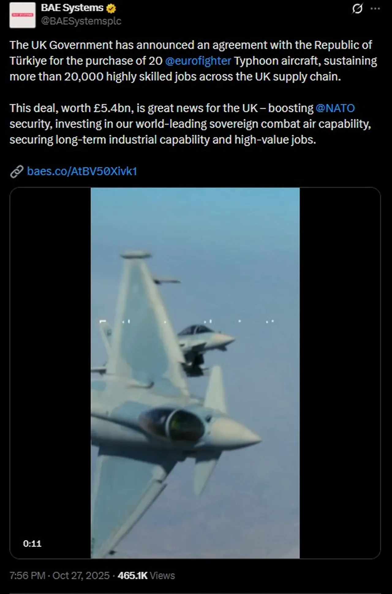 BAE Systems, 27 Ekim 2025 tarihinde X'te paylaştığı mesajda Türkiye'nin 20 EFT savaş uçağı, ekipmanları ve silahları için 5,4 milyar GBP ödeyeceğini açıkladı.