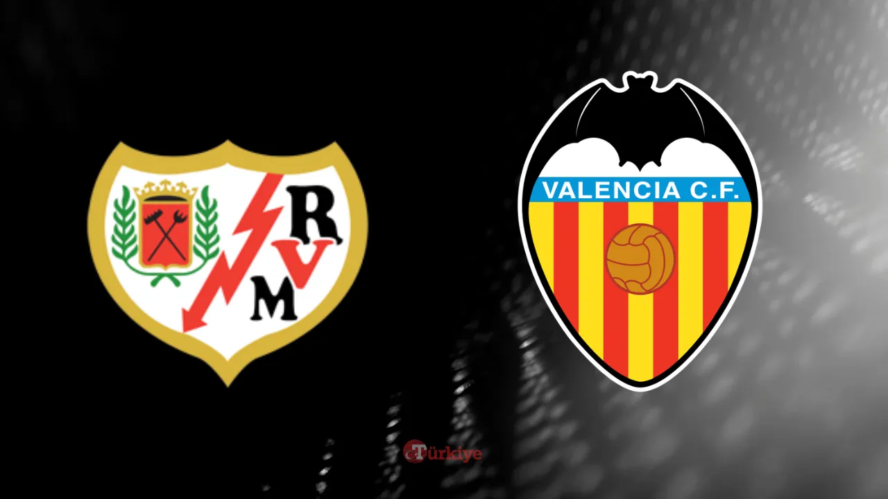 Rayo Vallecano-Valencia maçı hangi kanalda, saat kaçta? La Liga karşılaşması bu akşam
