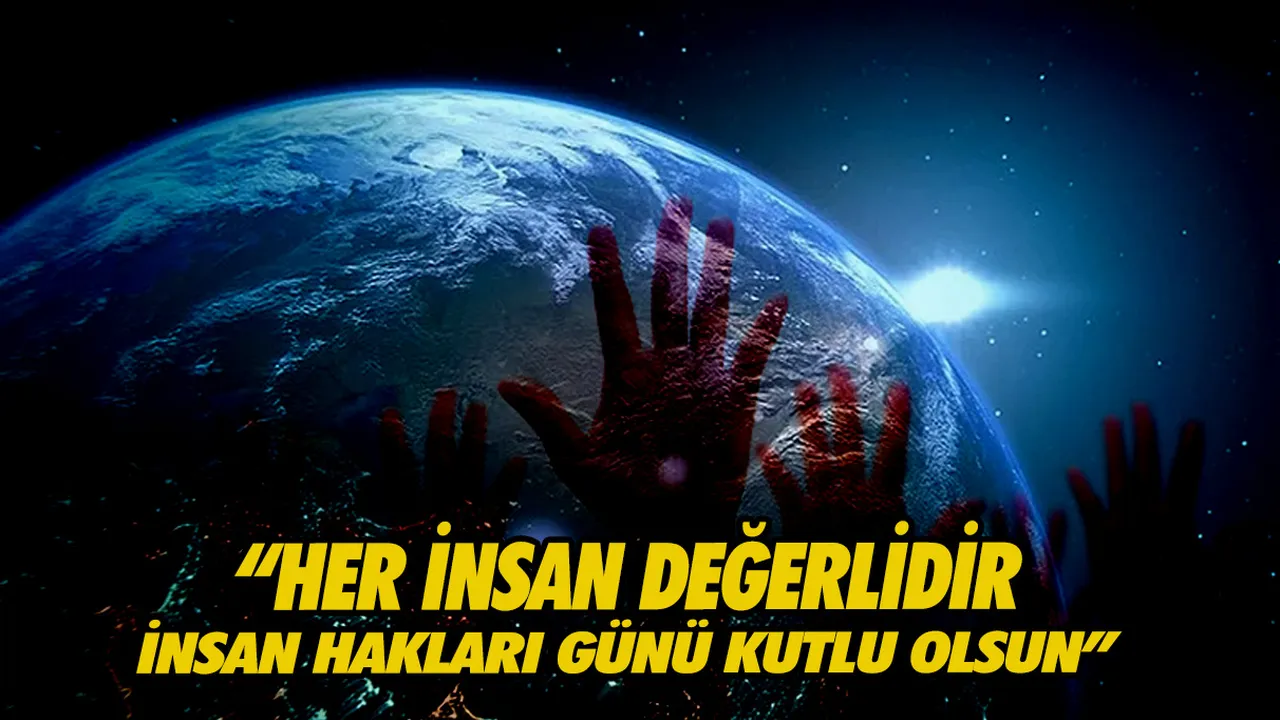 10 Aralık İnsan Hakları Günü mesajları! İşte en anlamlı kutlama sözleri...