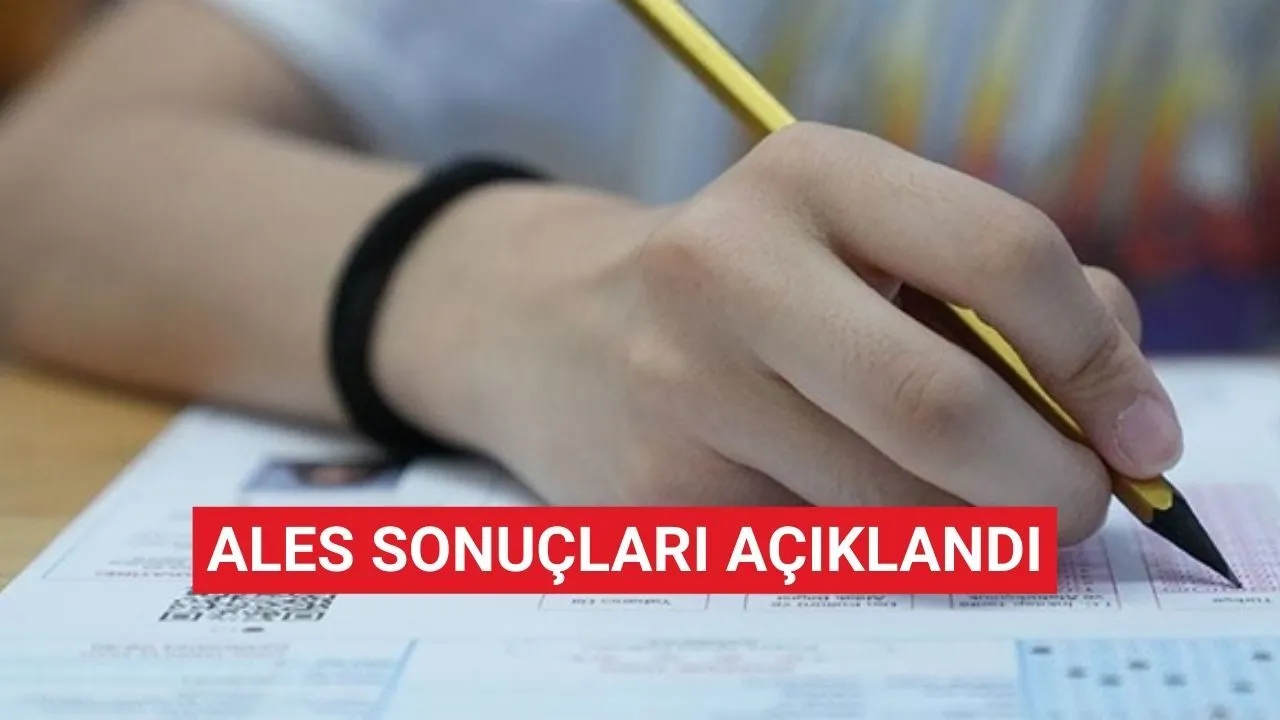ALES sonuçları açıklandı! ALES/3 sınav sonuç sorgulama sayfası 