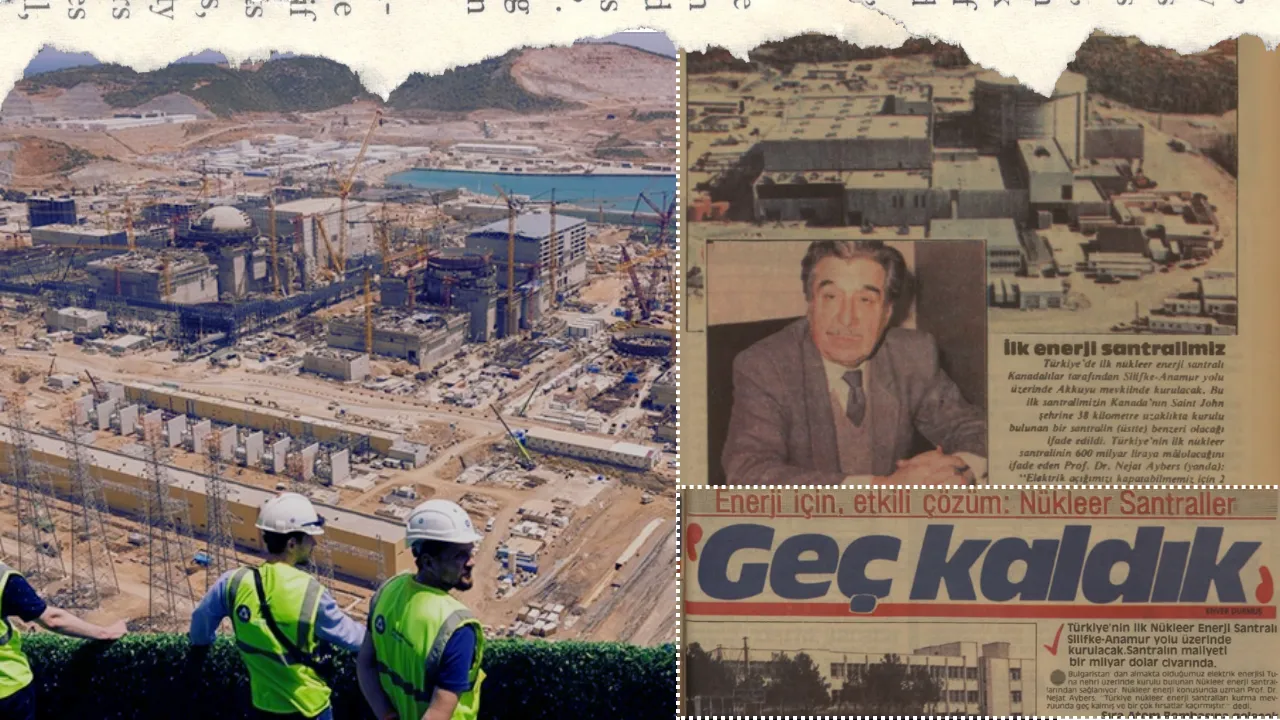 Akkuyu Nükleer Enerji Santrali için 40 yıl önce adım atıldı: Hedef atom bombası üretebilmek!