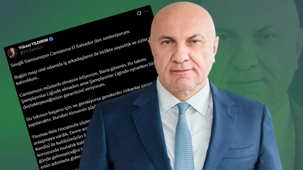 Samsunspor Başkanı müjdeyi saat 03.52'de verdi