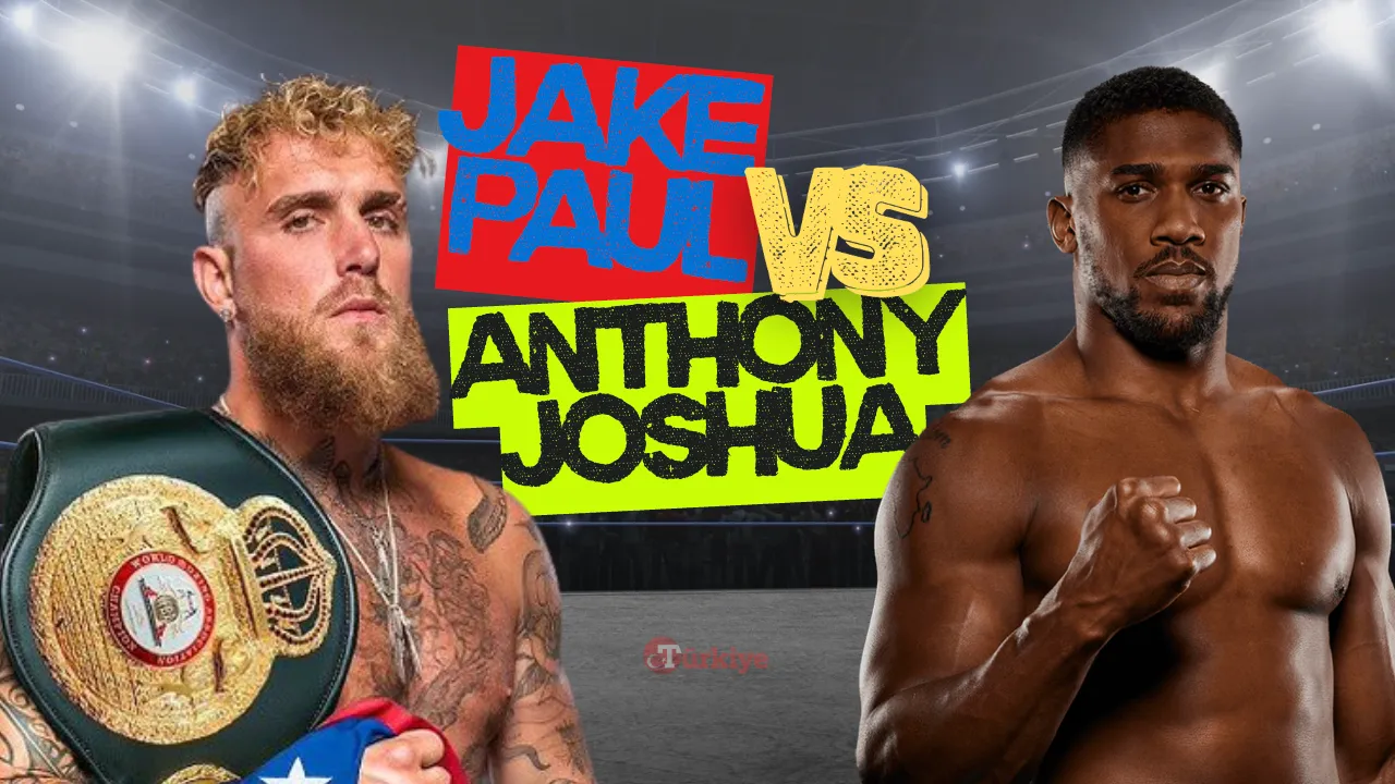 Türkiye canlı yayın kanal ve saat bilgileri: Jake Paul-Anthony Joshua boks maçı ne zaman, hangi kanalda?