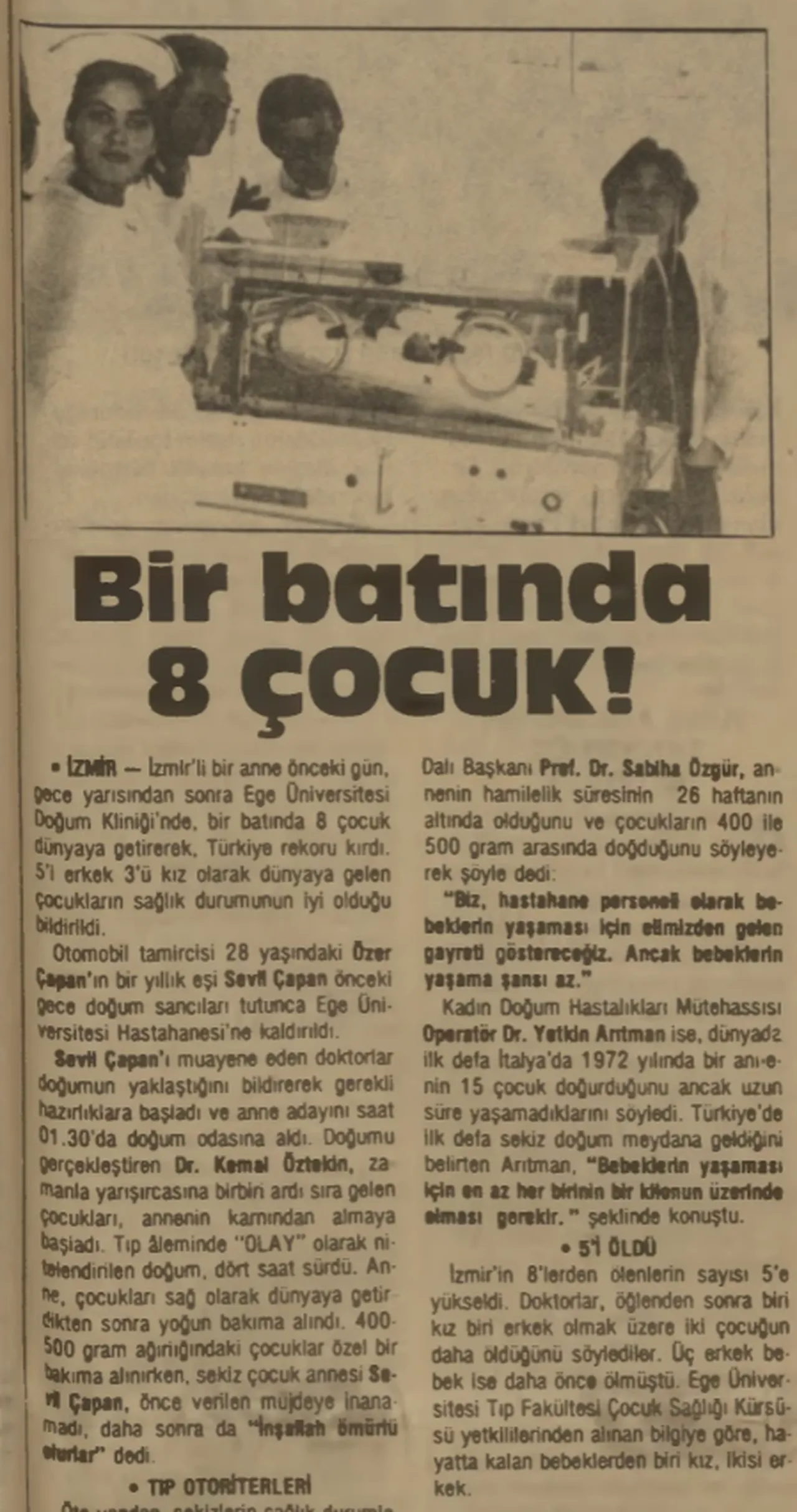 Türkiyede ilk! Bir batında sekiz çocuk doğuran anne tarihe geçti