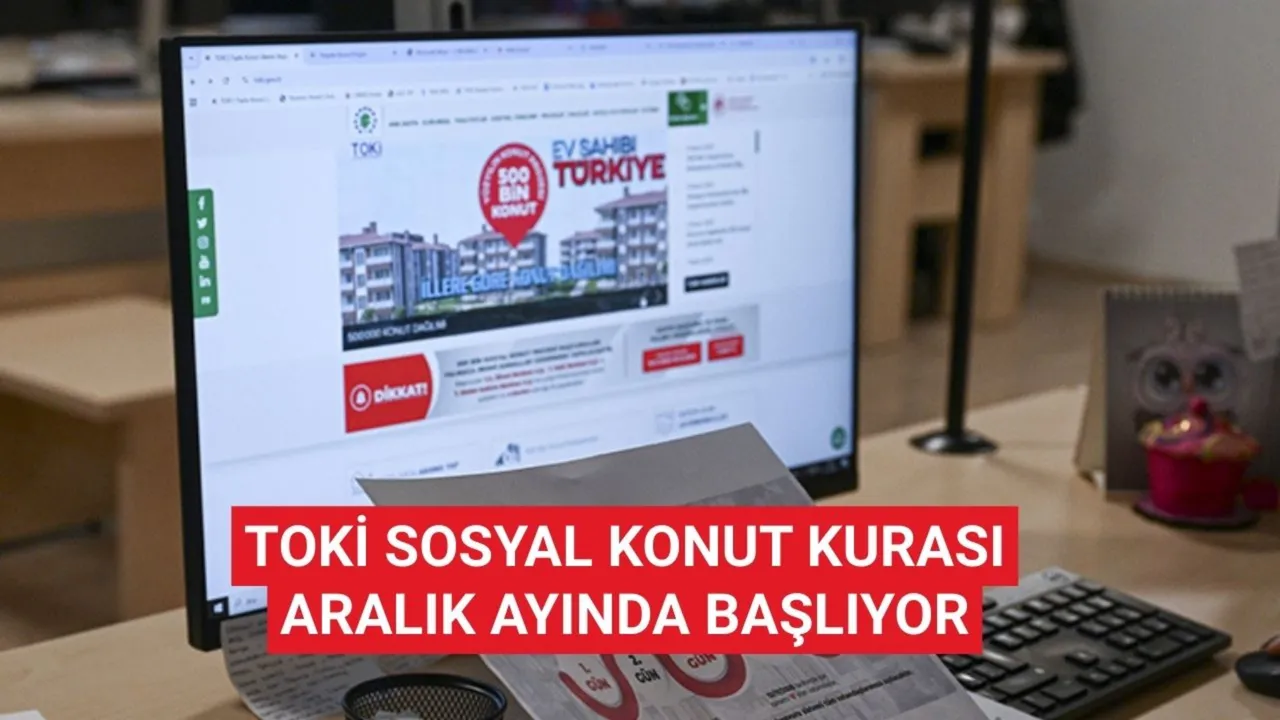 TOKİ başvuru sonuçları ne zaman açıklanacak? Sosyal konut canlı kura tarihi belli oldu