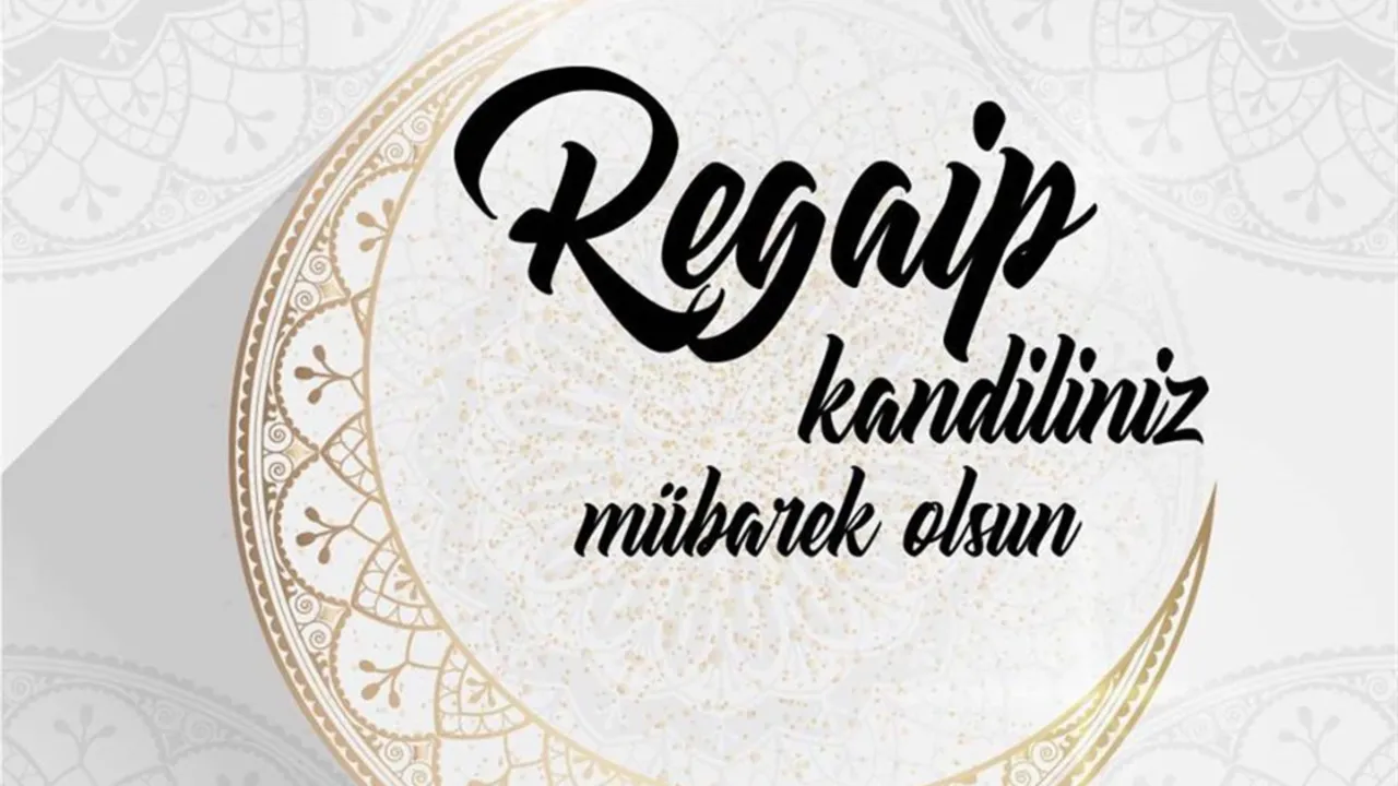 UZUN REGAİB KANDİLİ MESAJLARI