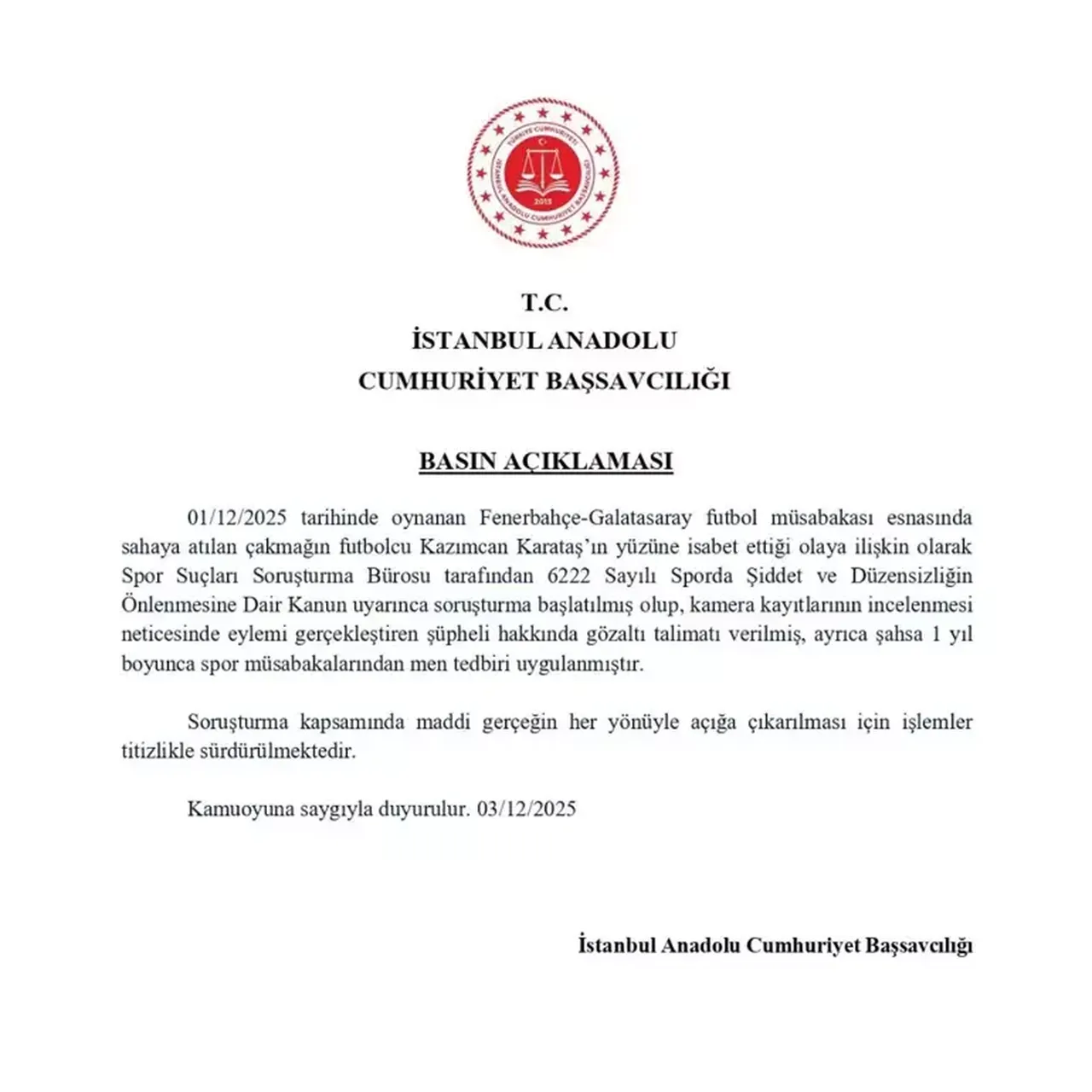 İstanbul Anadolu Cumhuriyet Başsavcılığı açıklaması