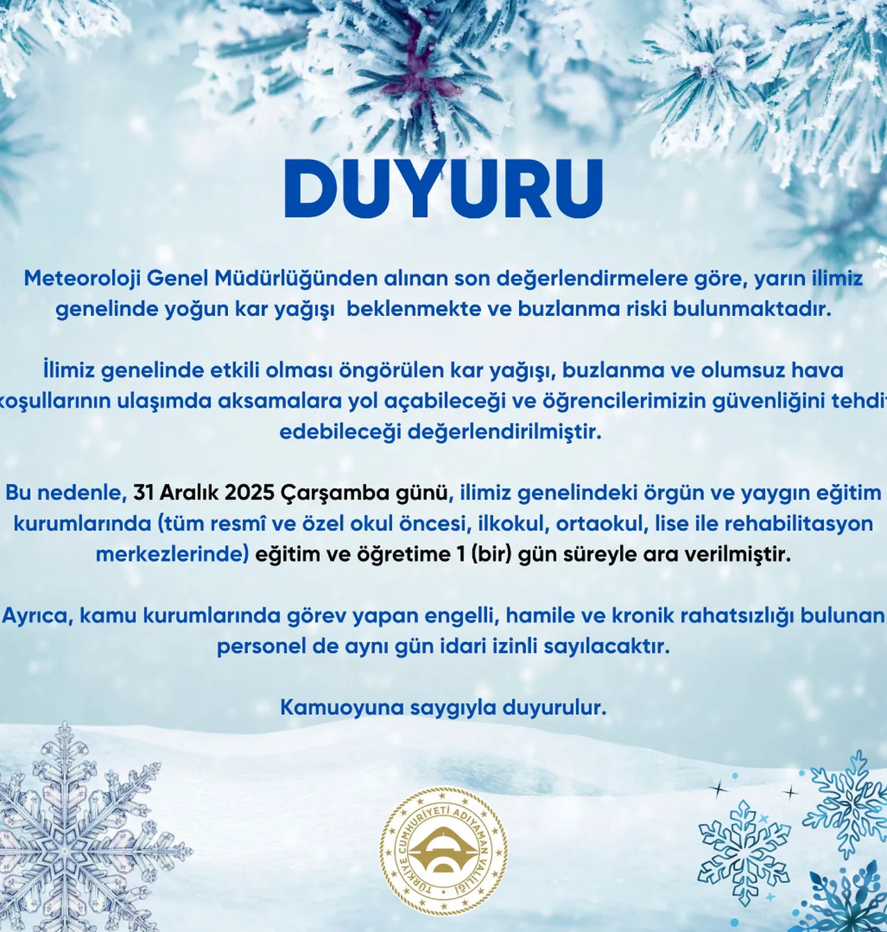 ADIYAMAN'DA OKULLAR TATİL Mİ?