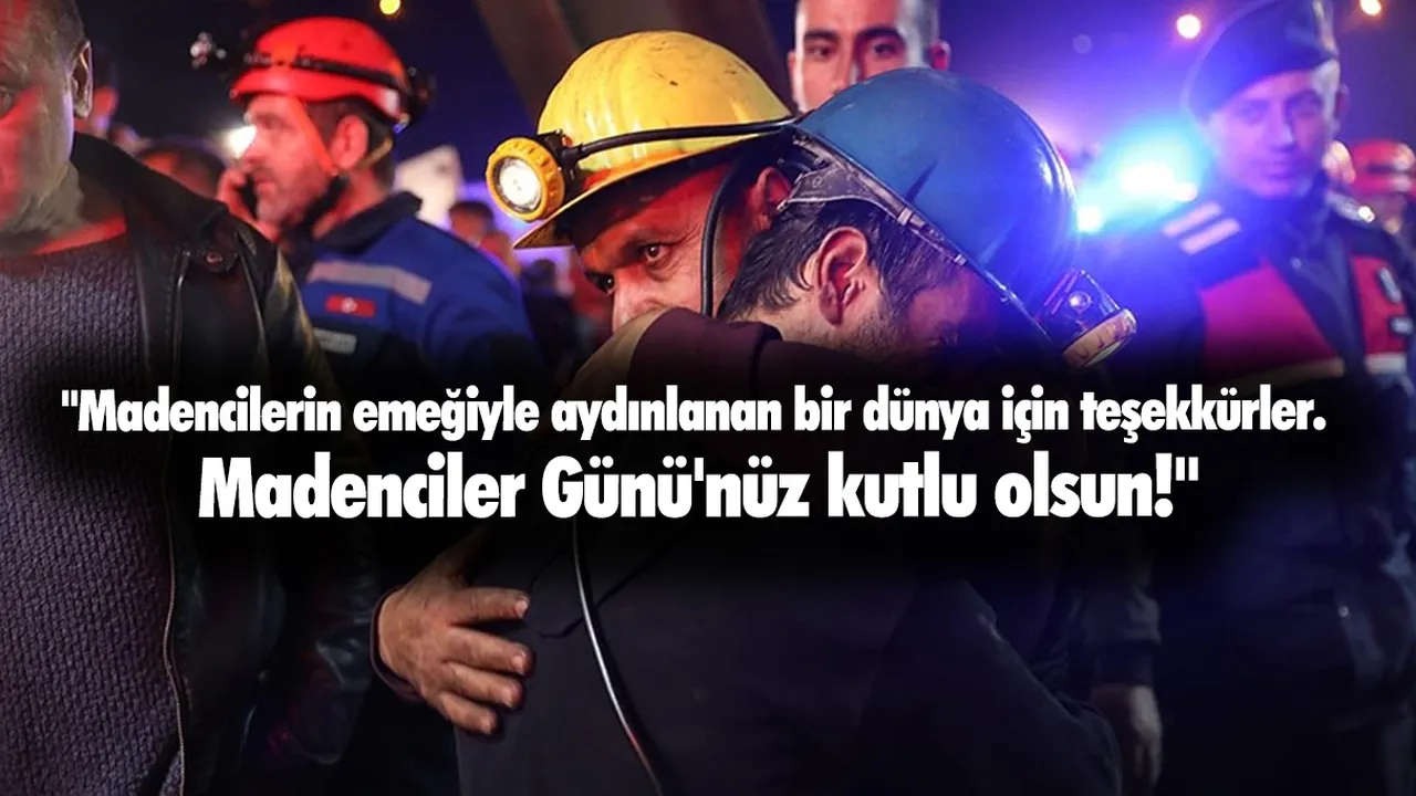 4 Aralık Dünya Madenciler Günü mesajları ve resimli sözler! 4 Aralık Dünya Madenciler Günü uzun sözler