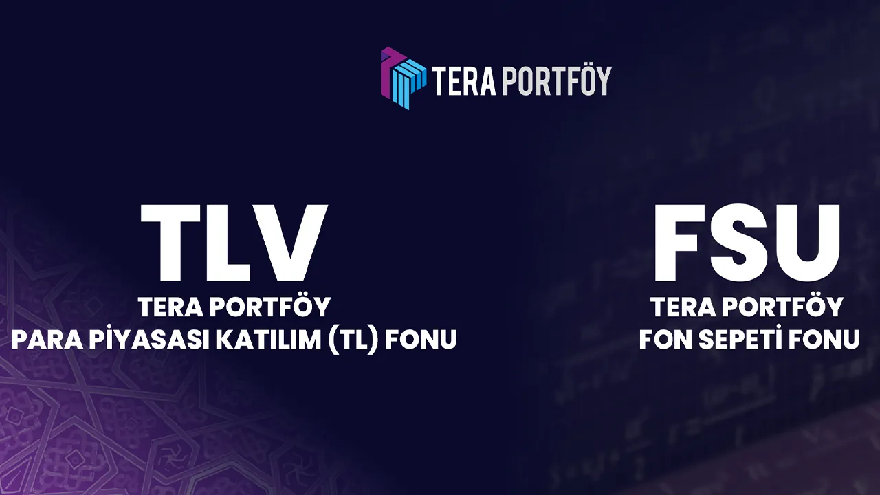 Tera Portföy, ürün yelpazesini yeni fonlarla güçlendirdi
