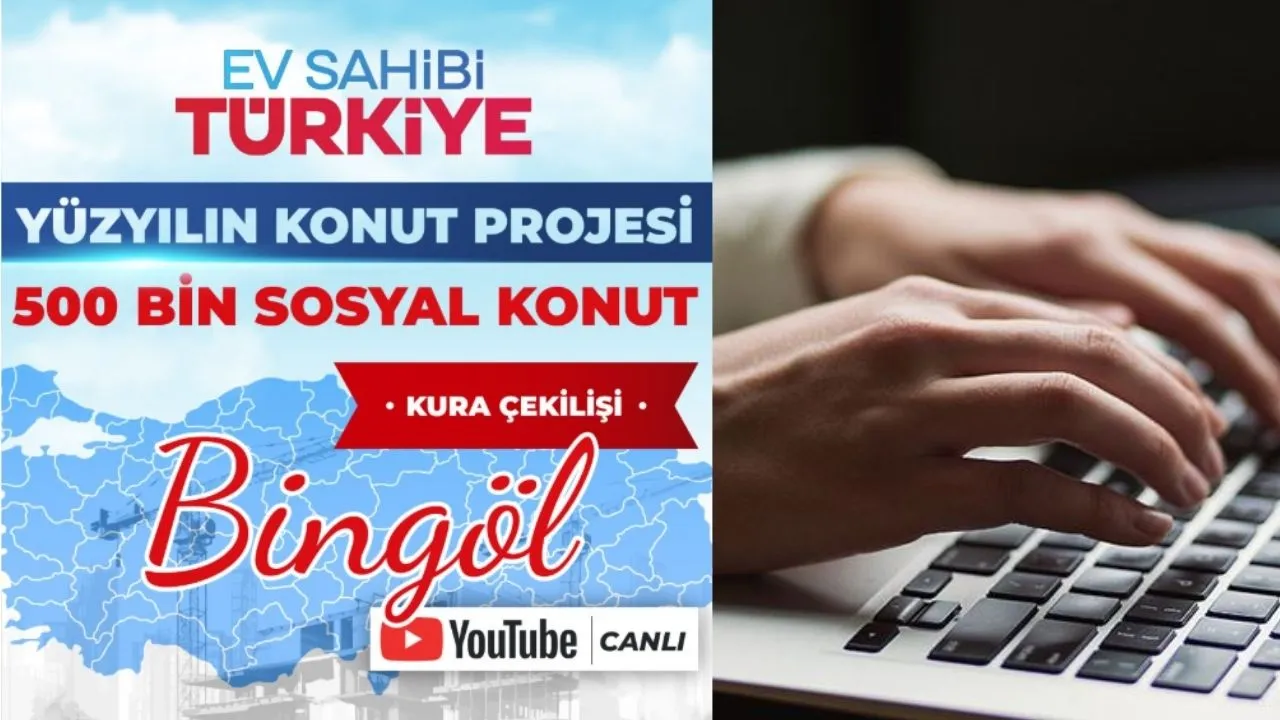 Bingöl TOKİ kura sonuçları açıklanıyor! TOKİ Bingöl konutları kura sonuçları isim listesi sorgulama