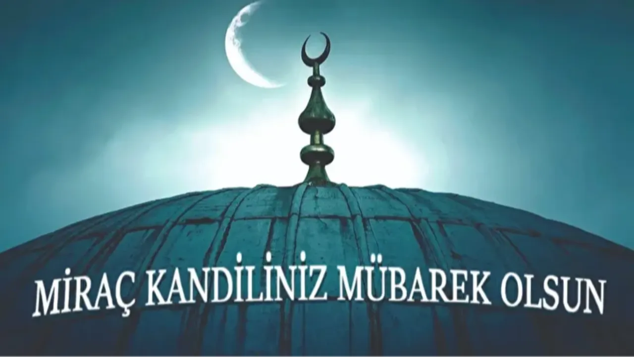 Resimli Mirac Kandili Mesajları