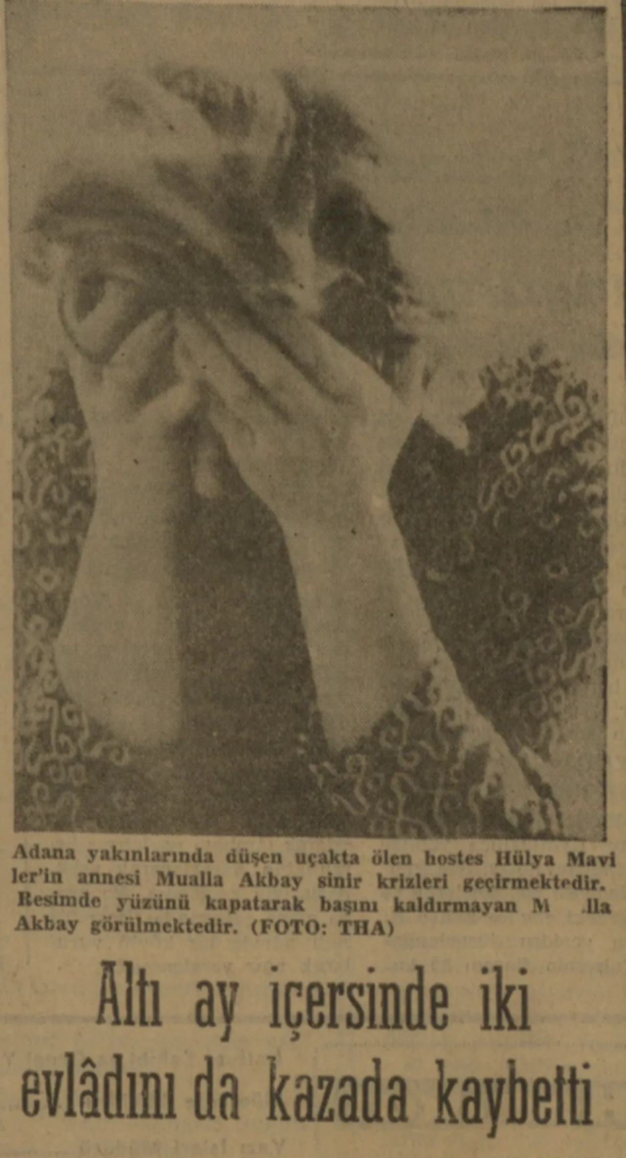 Hülya Maviler'in annesi