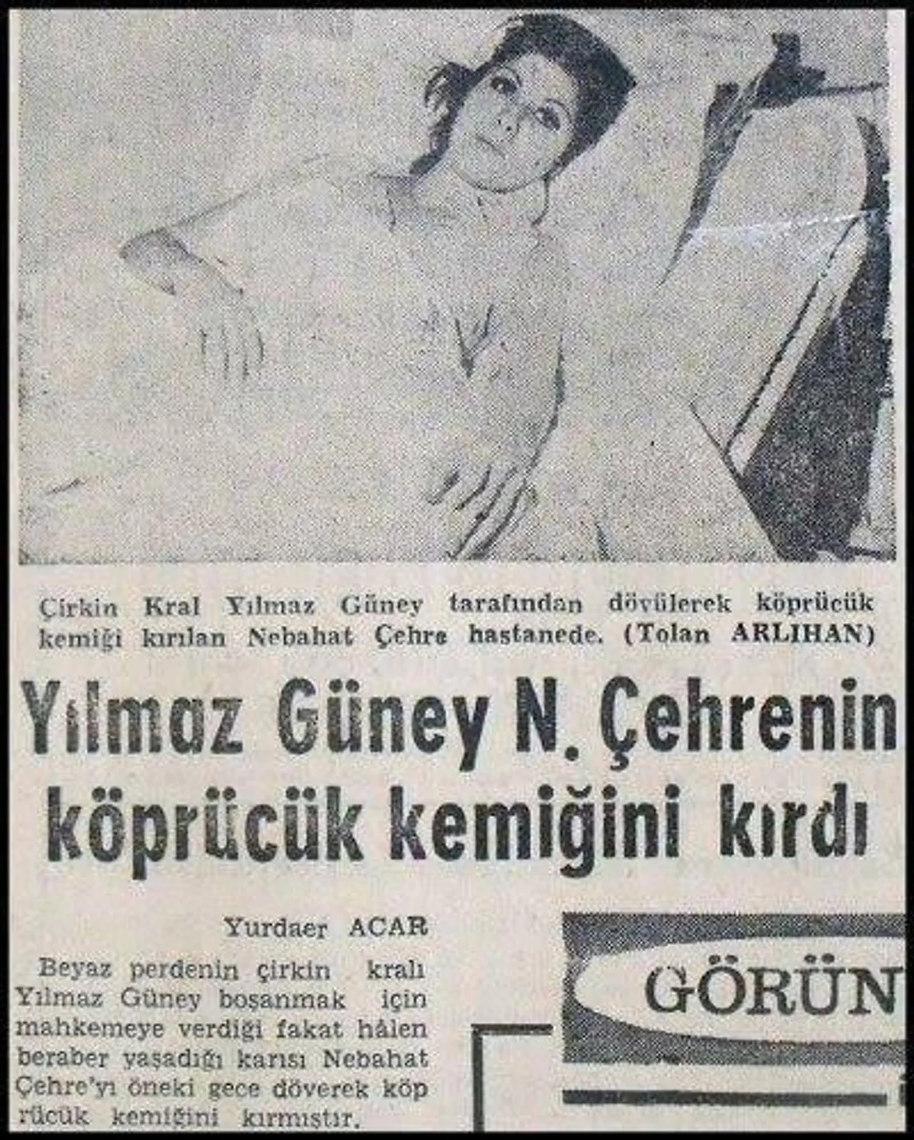 Yılmaz Güney’in karanlık sicili! Savcıyı öldürdü, eşi Nebahat Çehre’yi arabayla ezdi