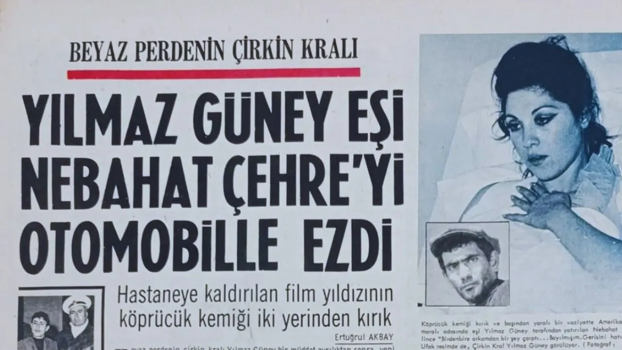 Yılmaz Güney’in karanlık sicili! Savcıyı öldürdü, eşi Nebahat Çehre’yi arabayla ezdi