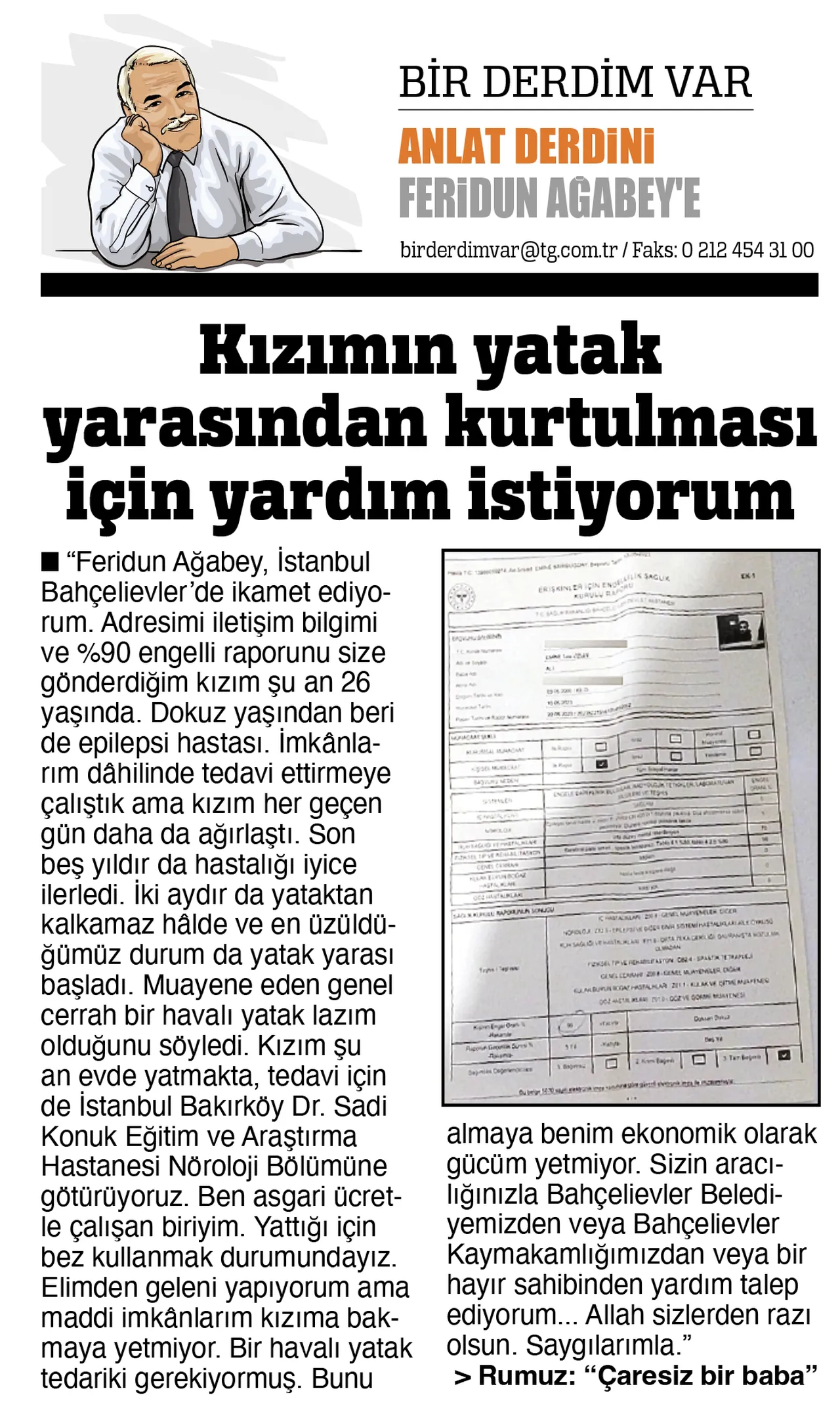 “Derdimize çare oldunuz, iyi ki varsınız”