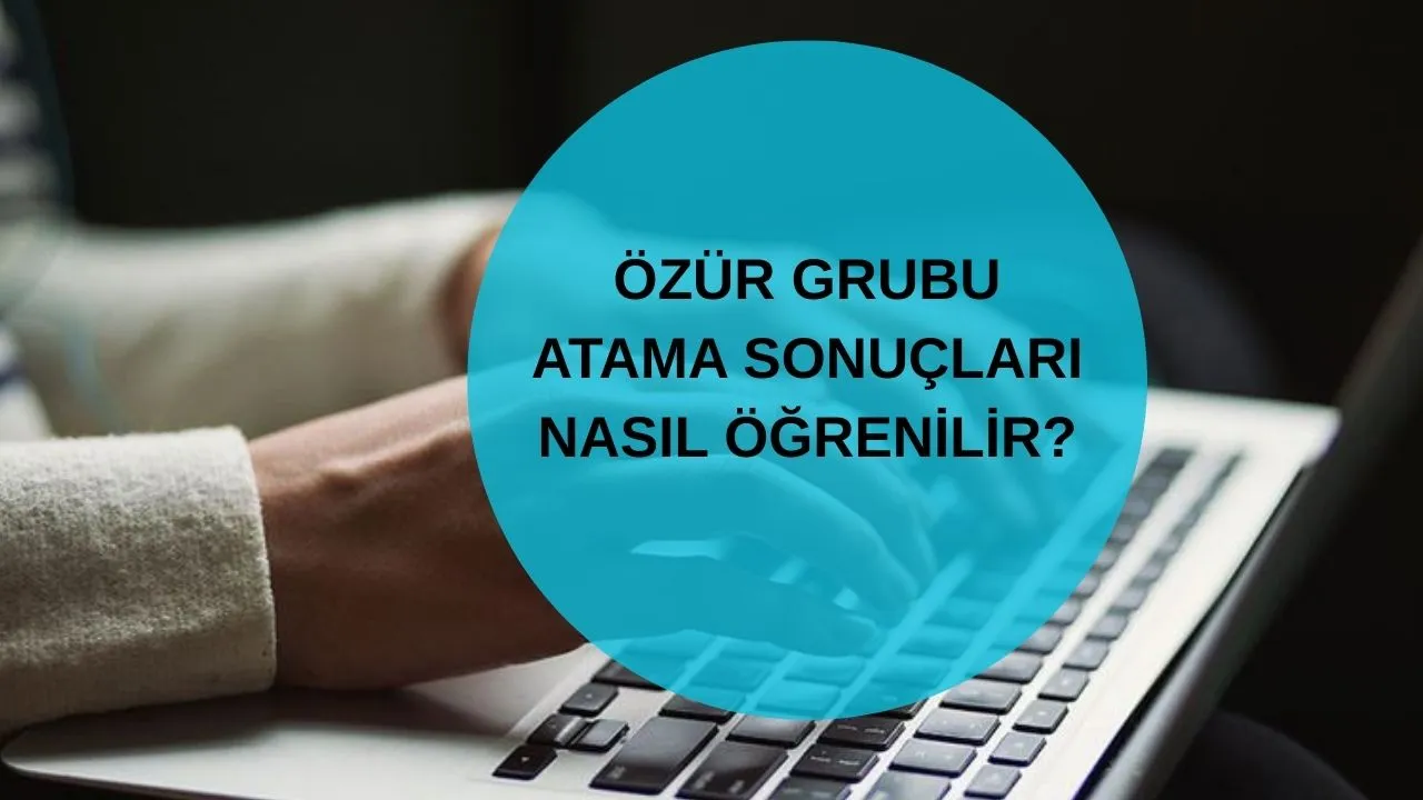 İller arası özür grubu atamaları açıklandı mı? (MEBBİS mazerete bağlı il dışı atama sonuçları sorgulama)