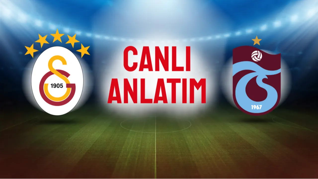 Galatasaray ile Trabzonspor karşılaşıyor