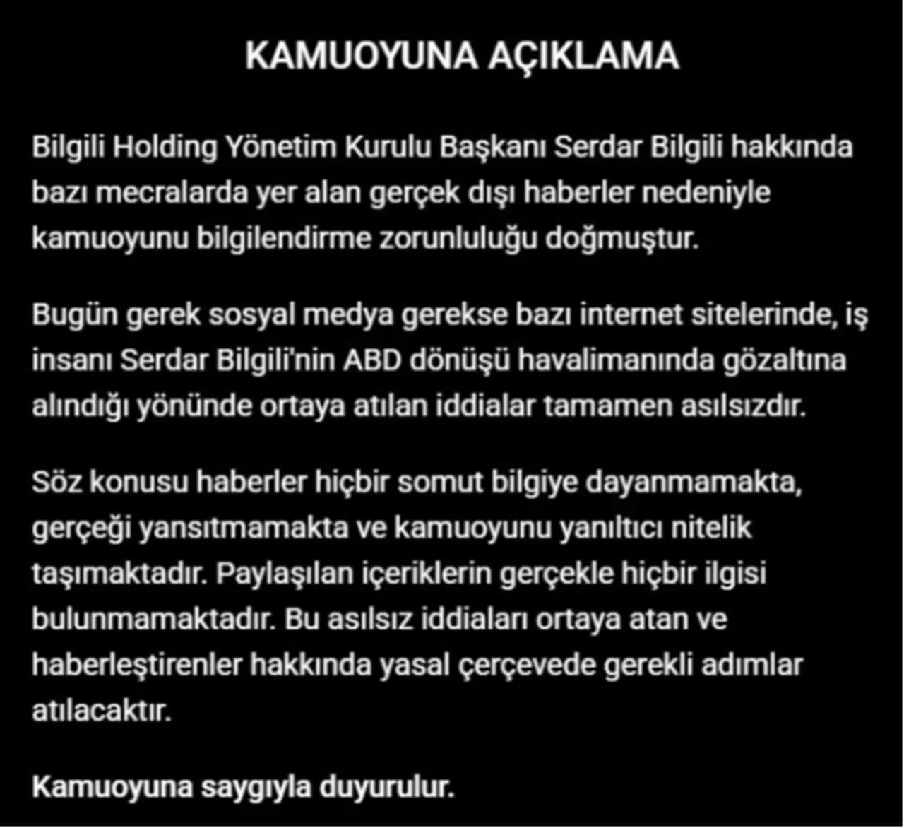 Serdar Bilgili gözaltına alındı mı? Holdingden açıklama var