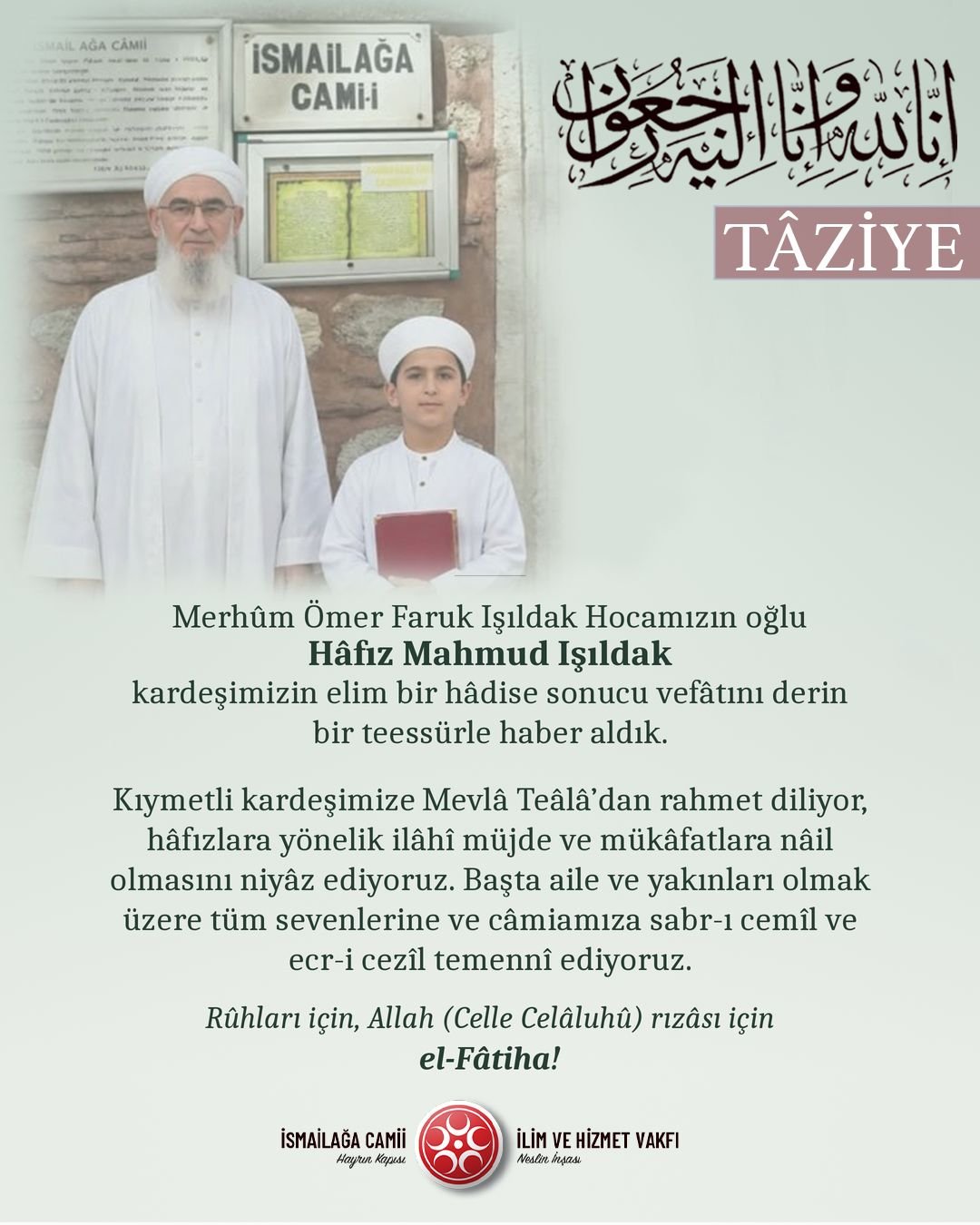 İsmailağa Derneği'nin taziye mesajı.