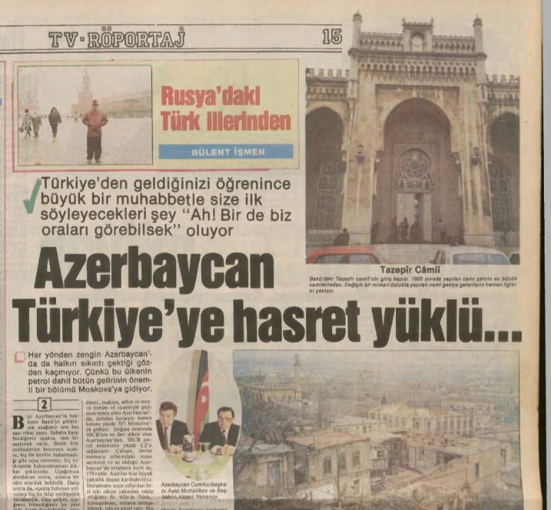 Bağımsızlık mücadelesi veren Azerbaycan'daki ilk seyahat yazılarından biri Türkiye gazetesinde - Mart 1991