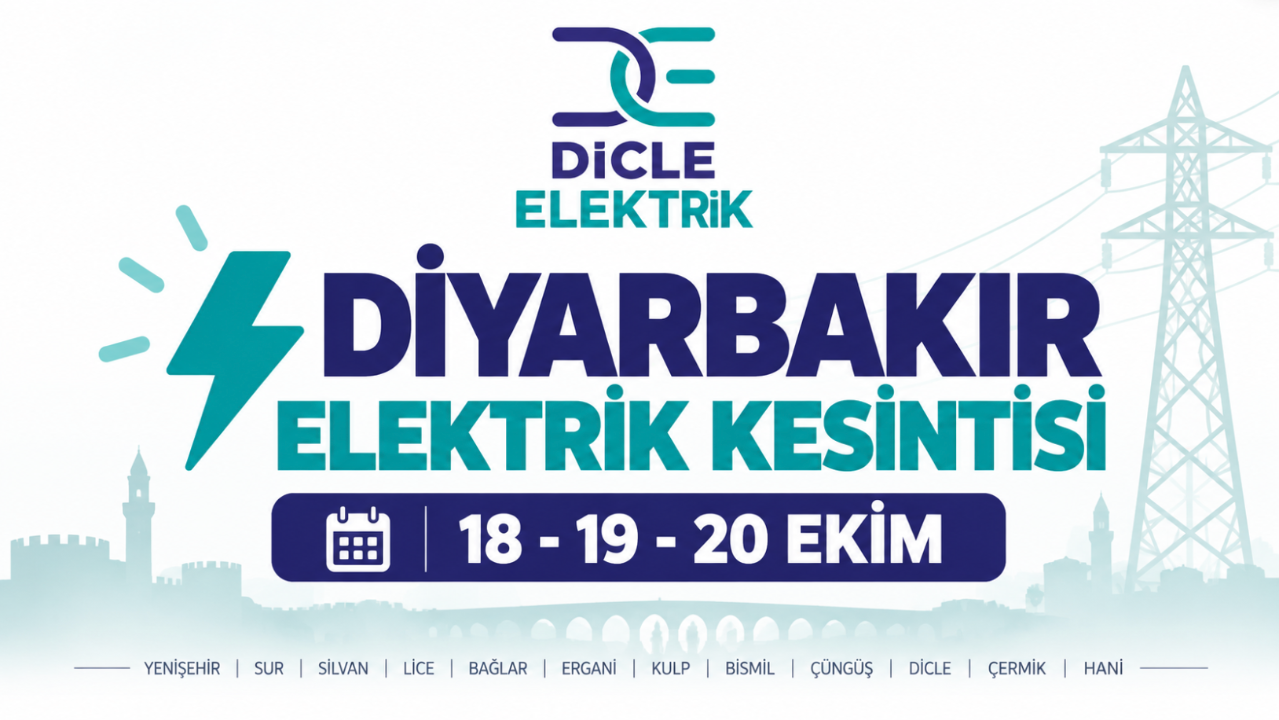 Diyarbakır elektrik kesintisi 18-19-20 Ekim (Yenişehir, Sur, Silvan, Lice, Bağlar, Ergani, Kulp, Bismil, Çüngüş, Dicle, Çermik, Hani)
